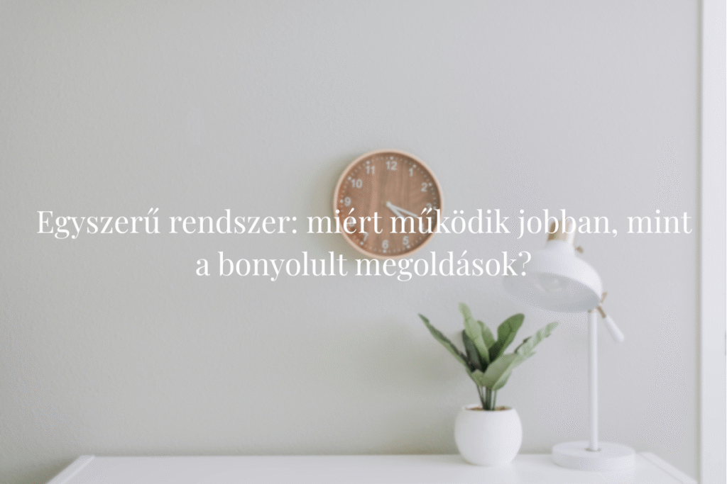 egyszerű rendszerek